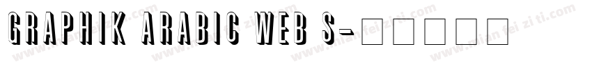 Graphik Arabic Web S字体转换